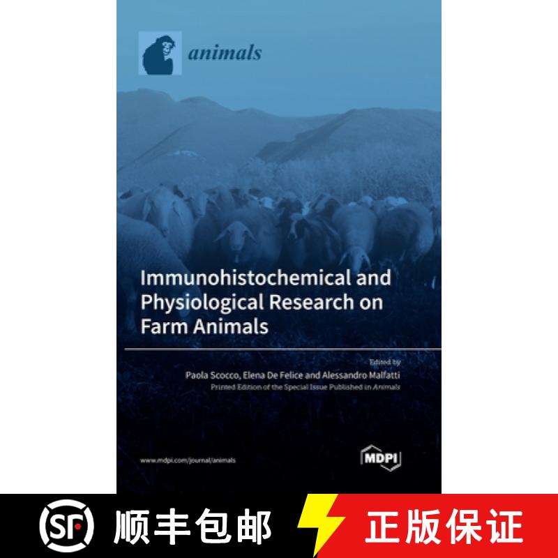【2-3周达】Immunohistochemical and Physiological Research on Farm Animals [9783036568829]
