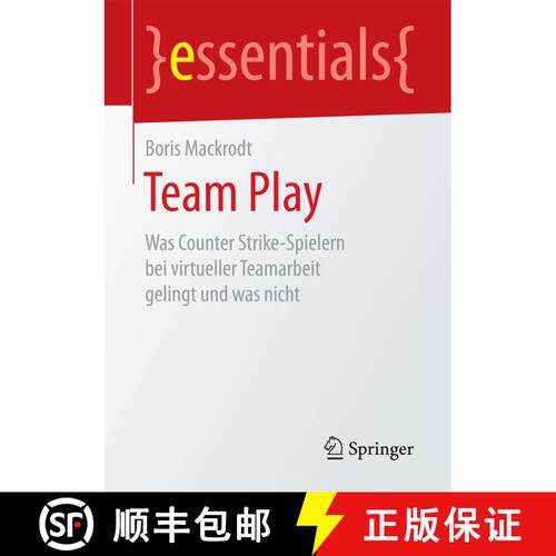 【3-4周达】Team Play : Was Counter Strike-Spielern bei virtueller Teamarbeit gelingt und was nicht (1... [9783658163396]