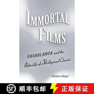 Immortal 9780520296459 Classic Afterlife 4周达 Casablanca Films Hollywood and the