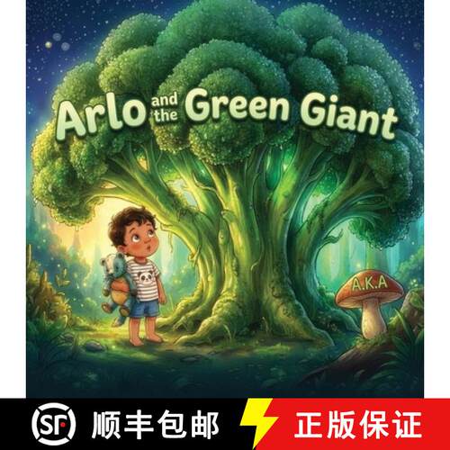 【3-4周达】Arlo and the Green Giant: A Sensory Food Education Picture Book for Picky and Fussy Eaters... [9781069337177]