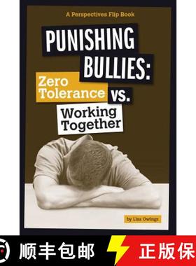 预订 Punishing Bullies: Zero Tolerance vs. Working Together [9780756550448]