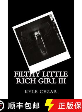 【3-4周达】Filthy Little Rich Girl III: The Wedding [9780692438169]