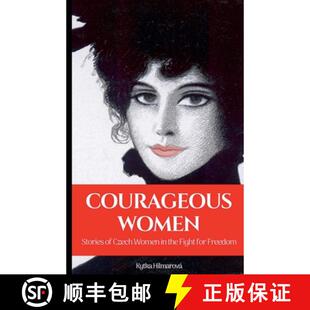 Courageous 9781943103263 Freedom 3周达 the Stories Women for Fight Czech