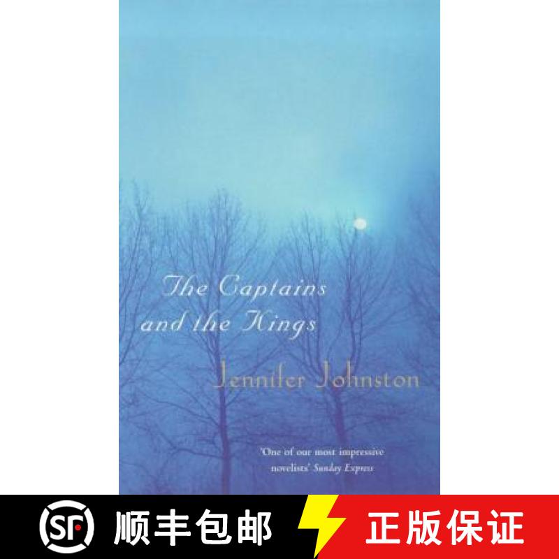 【3-4周达】Captains and the Kings: A stunning Irish novel of old age, loneliness and the value of fri... [9780747259343]