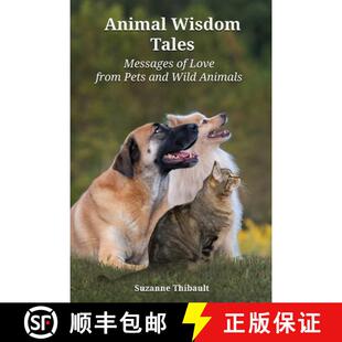 Wisdom Animal Wild 9781734172102 and Tales 4周达 from Love Messages Animals Pets