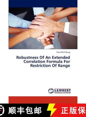 预订 Robustness of an Extended Correlation Formula for Restriction of Range [9783659255472]