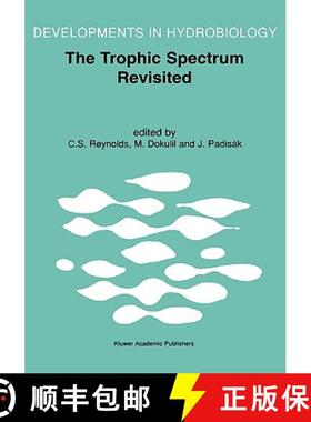 【3-4周达】Trophic Spectrum Revisited: The Influence of Trophic State on the Assembly of Phytoplankto... [9780792363859]