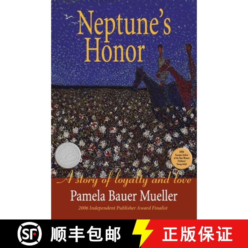 【3-4周达】Neptune's Honor: A Story of Loyalty and Love [9780968509753]