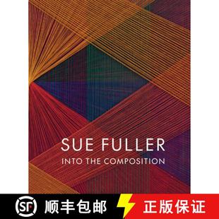 Sue Fuller Into Composition 4周达 the 9781909932784