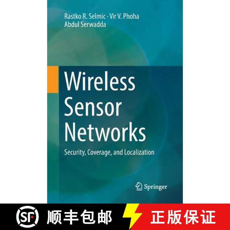 【4周达】Wireless Sensor Networks : Security, Coverage, and Localization [9783319835815]