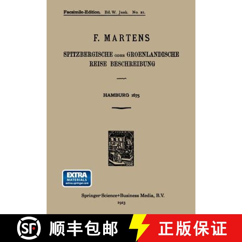 【3-4周达】Spitzbergische Oder Groenlandische Reise Beschreibung Gethan Im Jahr 1671: Aus Eigner Erfa... [9789401764841]