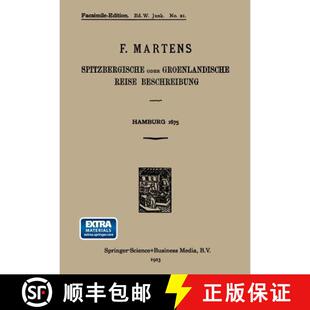 【3-4周达】Spitzbergische oder Groenlandische Reise Beschreibung gethan im Jahr 1671: Aus eigner Erfa... [9789401764841]