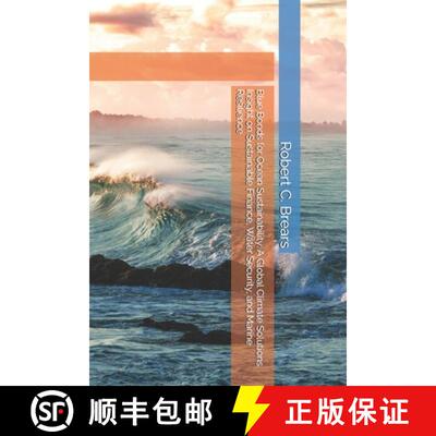 【3-4周达】Blue Bonds for Ocean Sustainability: A Global Climate Solutions Insight on Sustainable Fin... [9781991369505]