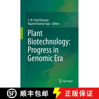 【3-4周达】精装 Plant Biotechnology: Progress in Genomic Era [9789811384981]