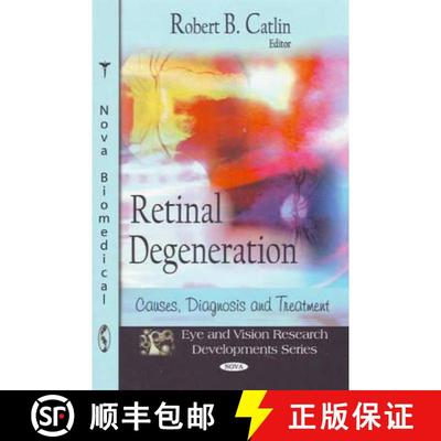 【3-4周达】Retinal Degeneration: Causes, Diagnosis, & Treatment [9781607410072]
