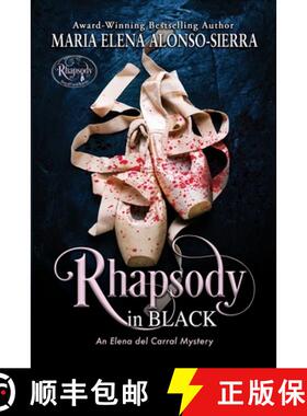 【3-4周达】Rhapsody in Black: An Elena del Carral Mystery [9798989985814]
