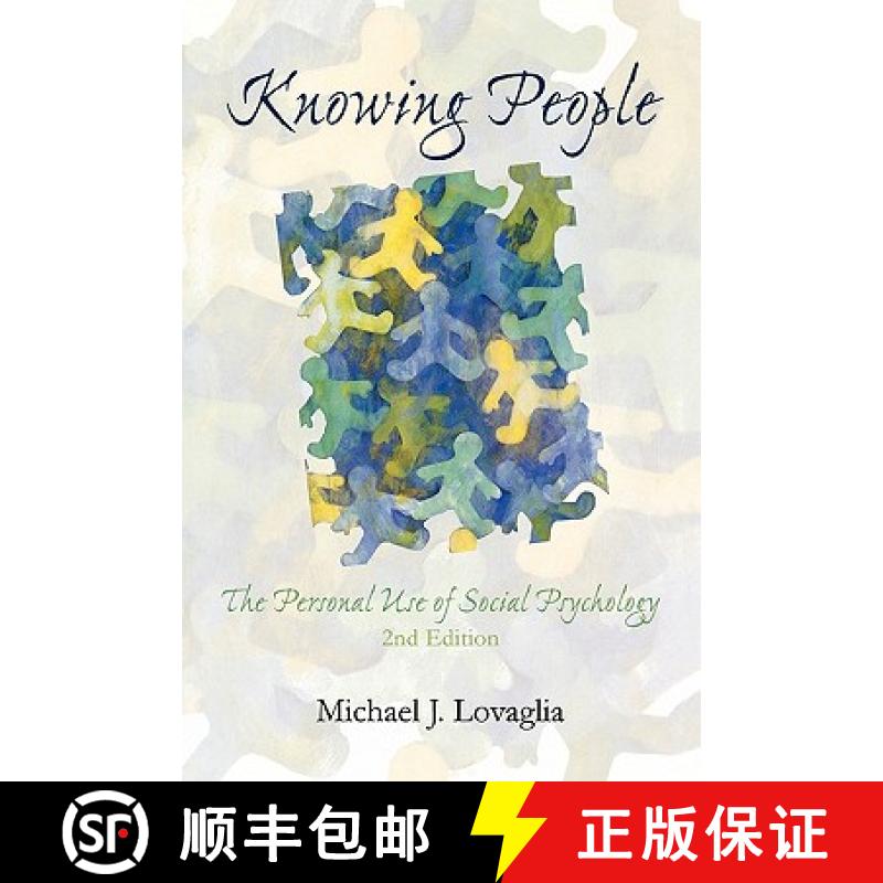 【3-4周达】Knowing People: The Personal Use of Social Psychology, Second Edition [9780742547728]
