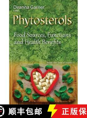【3-4周达】Phytosterols: Food Sources, Functions and Health Benefits [9781634834773]