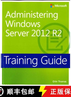 【3-4周达】Training Guide Administering Windows Server 2012 R2 (MCSA): Training Guide [9780735684690]