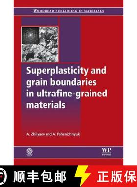【3-4周达】Superplasticity and Grain Boundaries in Ultrafine-Grained Materials [9780081017319]
