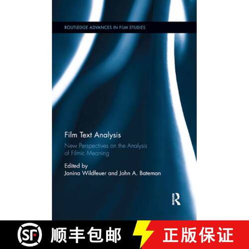 【3-4周达】Film Text Analysis : New Perspectives on the Analysis of Filmic Meaning [9780367873264]