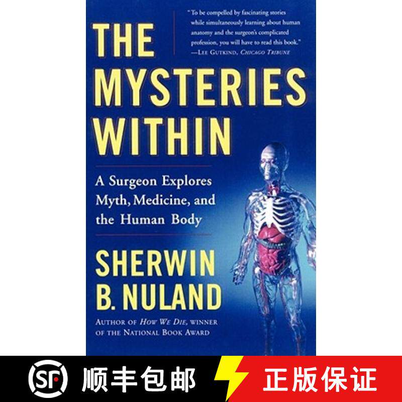 【3-4周达】The Mysteries Within: A Surgeon Explores Myth, Medicine, and the Human Body [9780684854878]