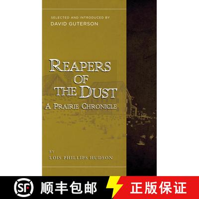 【3-4周达】Reapers of the Dust: A Prairie Chronicle [9781940436159]