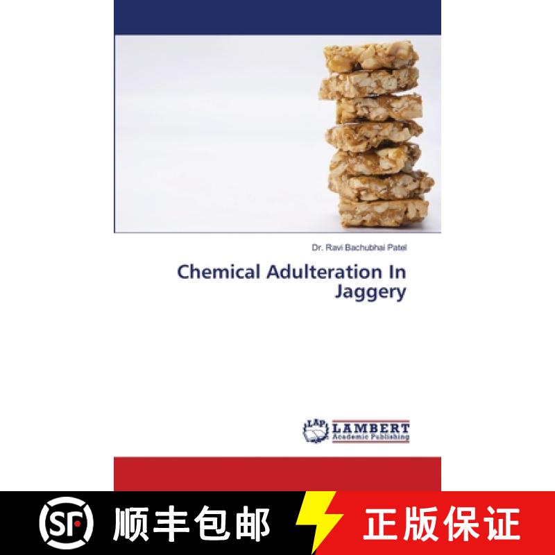 【3-4周达】Chemical Adulteration In Jaggery [9786207654710]