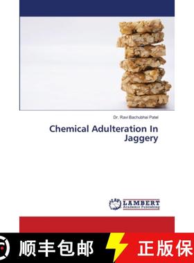 【3-4周达】Chemical Adulteration In Jaggery [9786207654710]