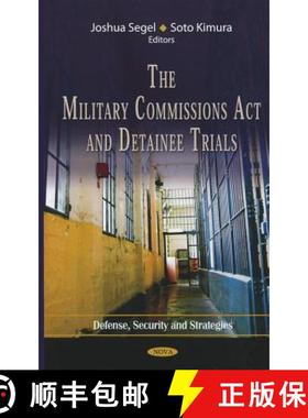 【3-4周达】The Military Commissions Act and Detainee Trials [9781614700722]