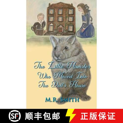 【3-4周达】The Little Hamster Who Moved Into The Doll's House [9781918424782]