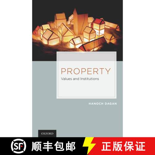 【3-4周达】精装 Property: Values and Institutions [9780199737864]