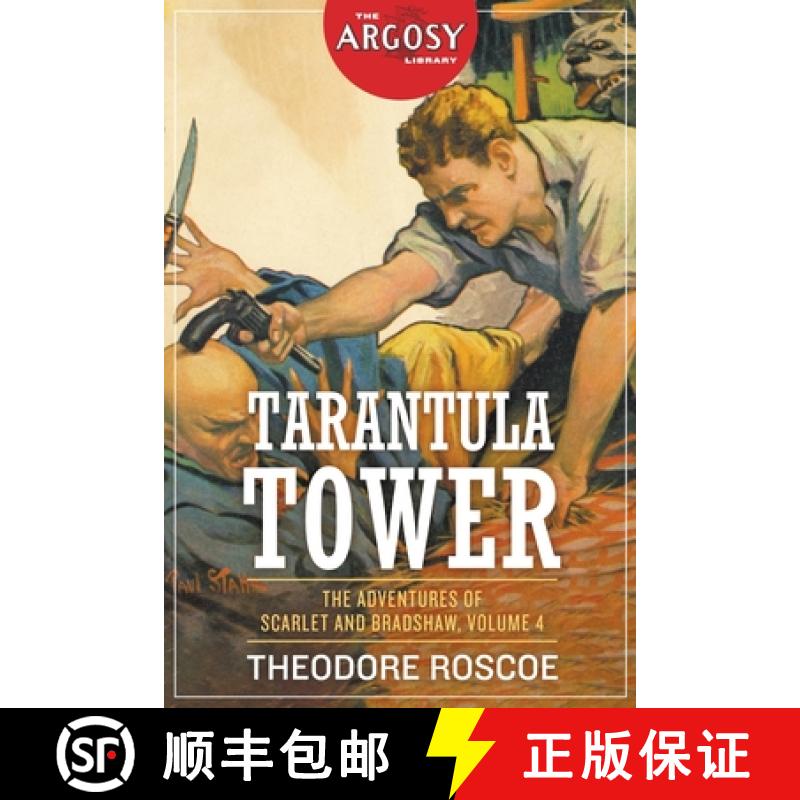 【2-3周达】Tarantula Tower: The Adventures of Scarlet and Bradshaw, Volume 4 [9781618276278]