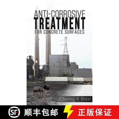 【3-4周达】Anti-Corrosive Treatment for Concrete Surfaces [9789948250852]
