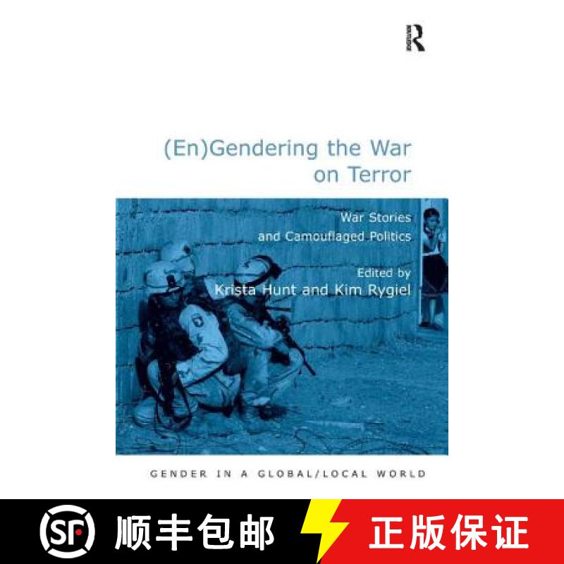 【3-4周达】(En)Gendering the War on Terror: War Stories and Camouflaged Politics [9780754673231]