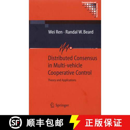 【3-4周达】精装 Distributed Consensus in Multi-vehicle Cooperative Control: Theory and Applications [9781848000148]