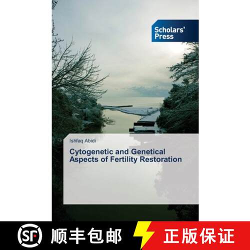 预订 Cytogenetic and Genetical Aspects of Fertility Restoration [9783639711011]