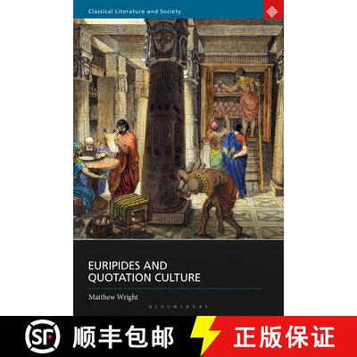 【3-4周达】精装 Euripides and Quotation Culture [9781350441170]