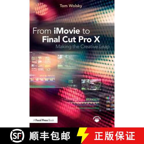 【3-4周达】From iMovie to Final Cut Pro X: Making the Creative Leap [9781138209978]