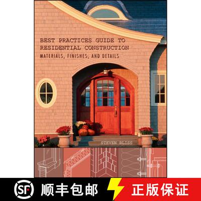 【3-4周达】精装 Best Practices Guide To Residential Construction: Materials, Finishes, And Details [W... [9780471648369]