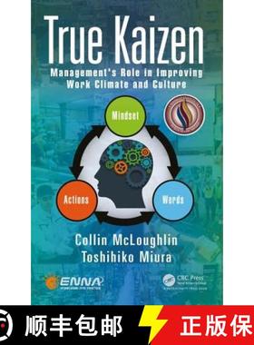 【3-4周达】True Kaizen : Management's Role in Improving Work Climate and Culture [9781138745421]