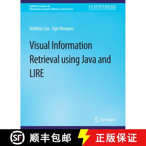 【3-4周达】Visual Information Retrieval Using Java and Lire [9783031011542]