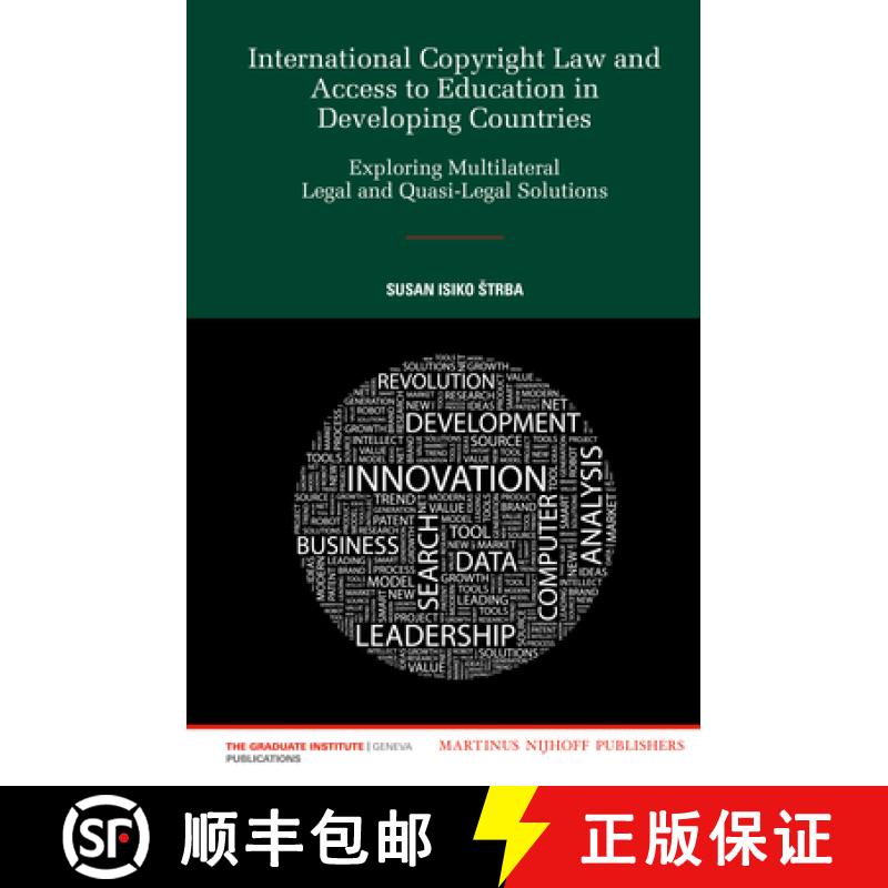 【3-4周达】International Copyright Law and Access to Education in Developing Countries: Exploring Mul... [9789004228993]