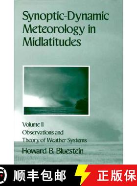 【3-4周达】Synoptic-Dynamic Meteorology in Midlatitudes: Volume II: Observations and Theory of Weathe... [9780195062687]