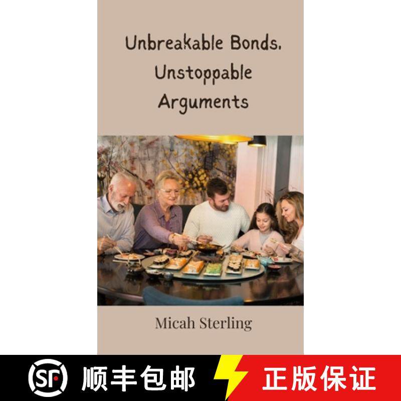 预订 Unbreakable Bonds, Unstoppable Arguments [9783690853255]