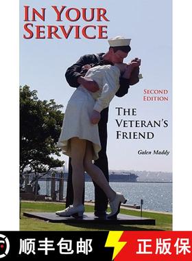 【3-4周达】In Your Service: The Veteran's Friend Second Edition [9780981726472]