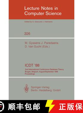 【3-4周达】ICDT '88 : 2nd International Conference on Database Theory, Bruges, Belgium, August 31-Sep... [9783540501718]