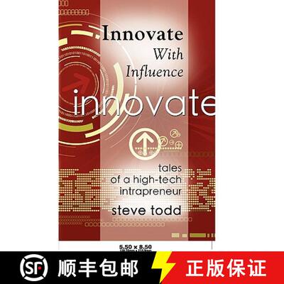 【3-4周达】Innovate with Influence: Tales of a High-Tech Intrapreneur [9781601458537]