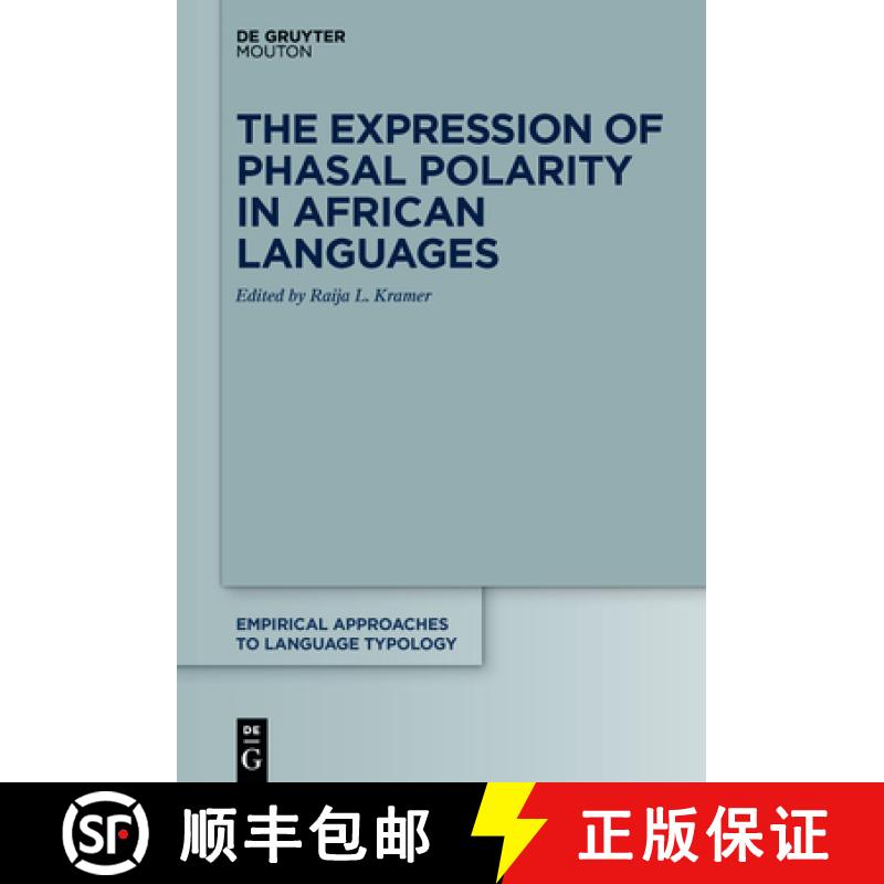 预订 The Expression of Phasal Polarity in African Languages [9783111087900]