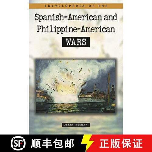 【3-4周达】精装 Encyclopedia of the Spanish-American and Philippine-American Wars [9781576070932]